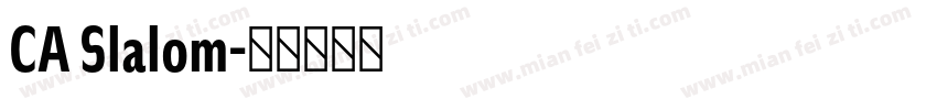 CA Slalom字体转换